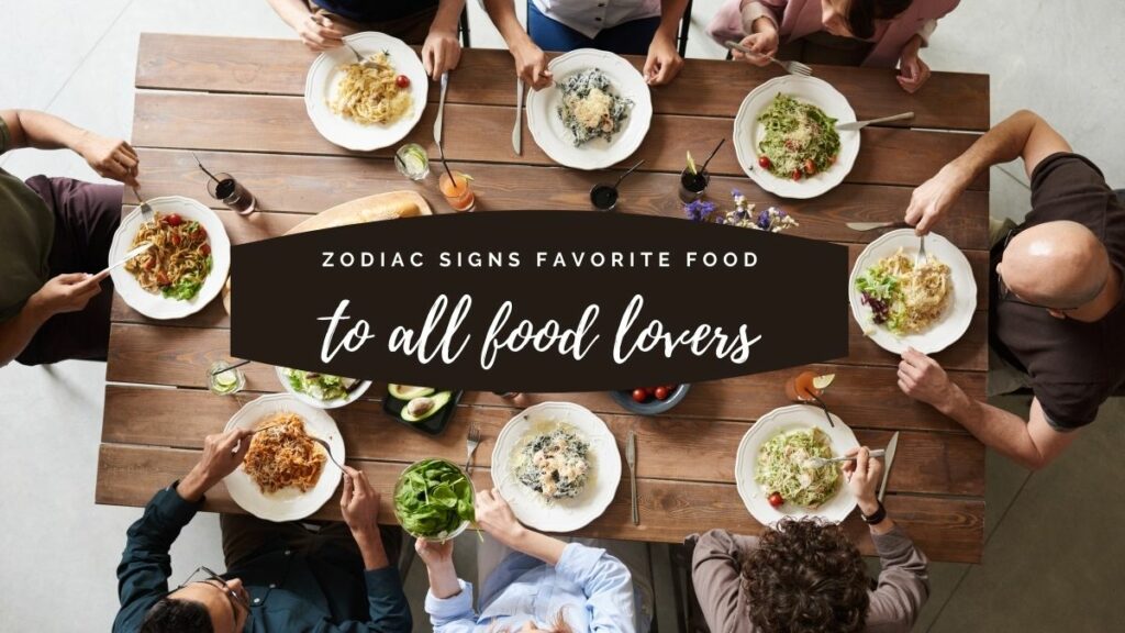 Zodiac Signs food