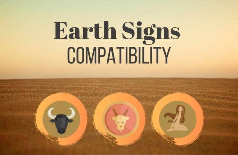 Earth Signs Compatibility