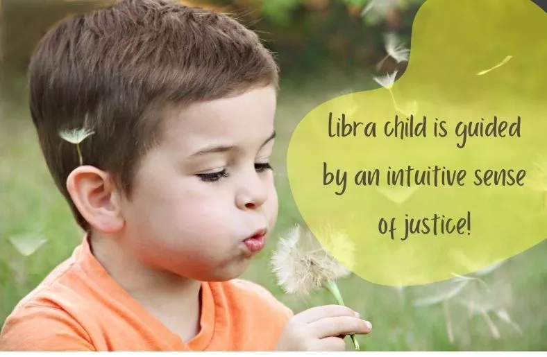 Libra child is guided by an intuitive sense of justice