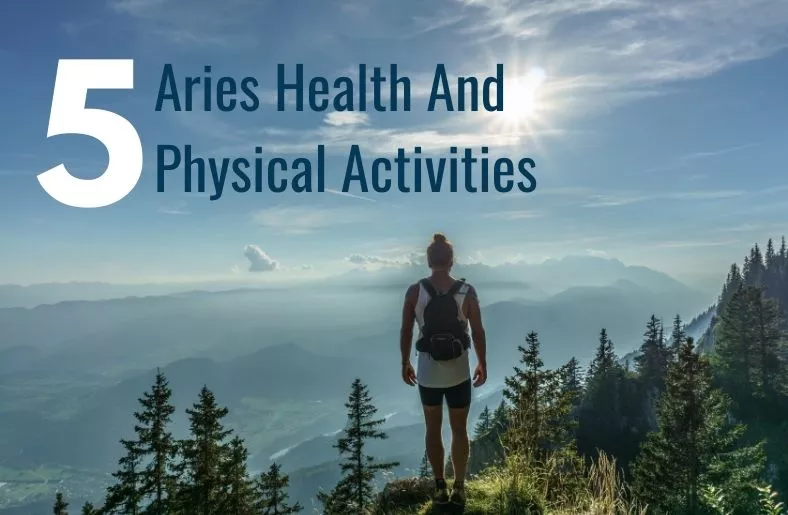 Aries Health And Physical Activities